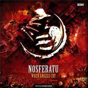 Nosferatu - When Angels Cry FLAC