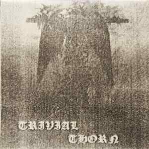 Trivial Thorn - Beyond Nothing FLAC