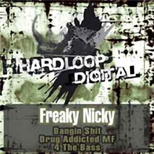 Freaky Nicky - Bangin' Shit FLAC