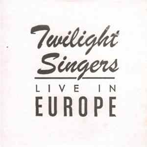 Twilight Singers - Live In Europe FLAC