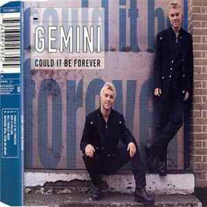Gemini - Could It Be Forever FLAC