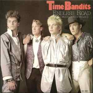 Time Bandits - Endless Road FLAC