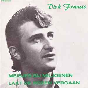 Dirk Francis - Meisjes Bij Miljoenen FLAC
