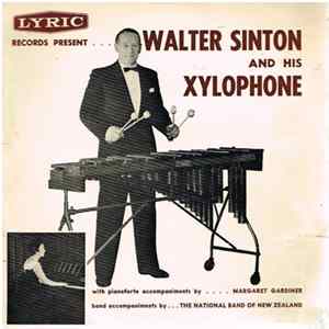 Walter Sinton - Walter Sinton And His Xylophone FLAC