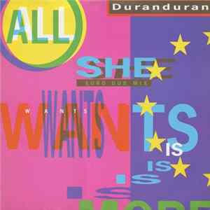 Duran Duran - All She Wants Is FLAC