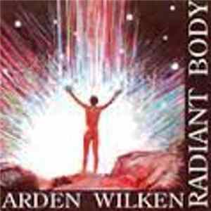 Arden Wilken - Radiant Body FLAC