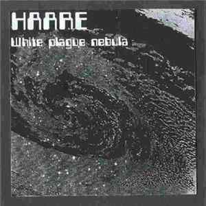 Haare / Gelsomina - White Plague Nebula / Futurological Pessimism FLAC