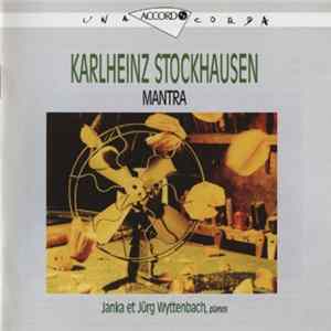 Karlheinz Stockhausen - Janka Wyttenbach, Jürg Wyttenbach - Mantra FLAC