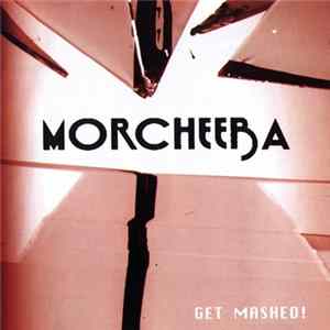 Morcheeba, Kool DJ Klear - Get Mashed FLAC