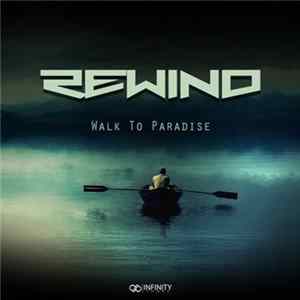 Rewind - Walk To Paradise FLAC