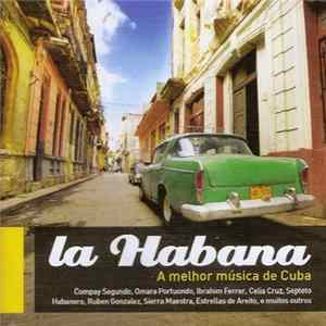 Various - La Habana - A Melhor Música De Cuba FLAC