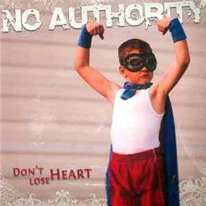 No Authority - Don't Lose Heart FLAC