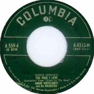 André Kostelanetz And His Orchestra - The Man I Love / 'S Wonderful FLAC