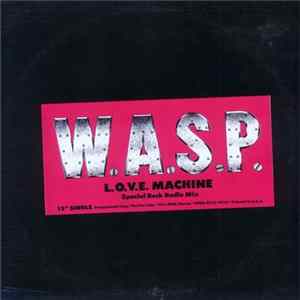 W.A.S.P. - L.O.V.E. Machine (Rock Radio Mix) FLAC