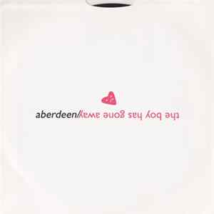 Aberdeen - The Boy Has Gone Away (Single + 3) FLAC