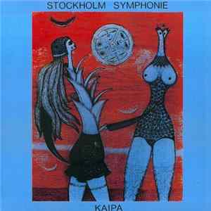 Kaipa - Stockholm Symphonie FLAC