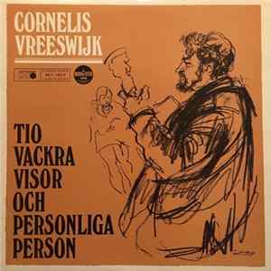 Cornelis Vreeswijk - Tio Vackra Visor Och Personliga Person FLAC