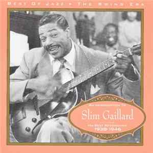 Slim Gaillard - An Introduction To Slim Gaillard - His Best Recordings 1938-1946 FLAC