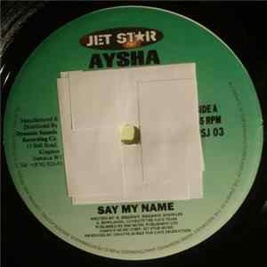 Aysha / Cave Crew - Say My Name FLAC