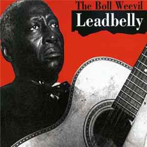 Leadbelly - The Boll Weevil FLAC