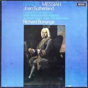 Handel ; Joan Sutherland, Huguette Tourangeau, Werner Krenn, Tom Krause, The Ambrosian Singers, English Chamber Orchestra, Richard Bonynge - Messiah FLAC