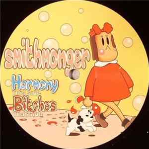 Smithmonger - Harmony / Bitches FLAC