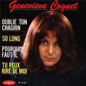 Geneviève Cognet - Oublie Ton Chagrin FLAC