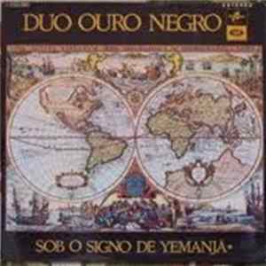 Duo Ouro Negro - Sob O Signo De Yemanjá FLAC
