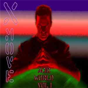 Xmove - Acid World vol. 1 FLAC