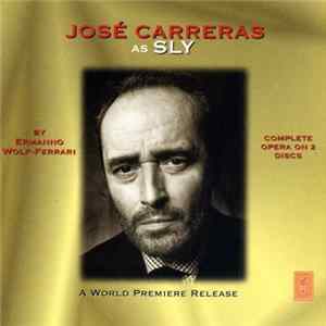 Ermanno Wolf-Ferrari - José Carreras - Sly FLAC