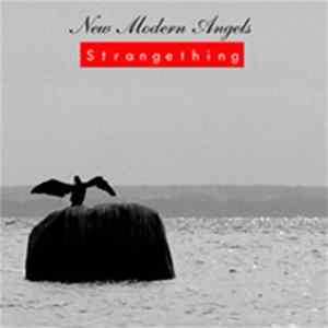 New Modern Angels - Strangething FLAC