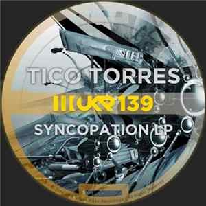Tico Torres - Syncopation LP FLAC