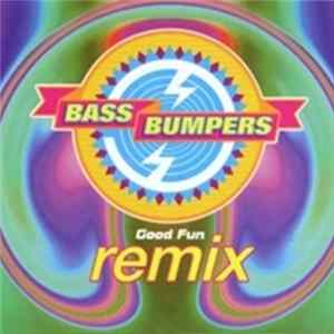 Bass Bumpers - Good Fun (Remix) FLAC