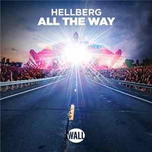 Hellberg - All The Way FLAC