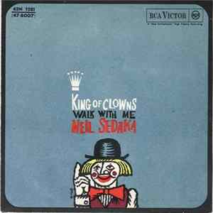 Neil Sedaka - King Of Clowns / Walk With Me FLAC