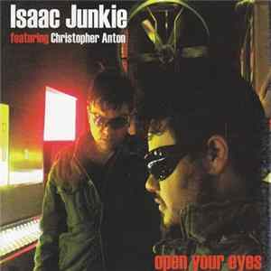 Isaac Junkie Feat. Christopher Anton - Open Your Eyes FLAC