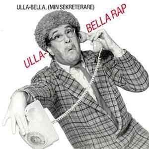 Ulla-Bella, (Min Sekreterare) / Tulltjänsteman Gömstedt - Ulla-Bella Rap / Tullverket Lurar Man Inte I Första Taget FLAC