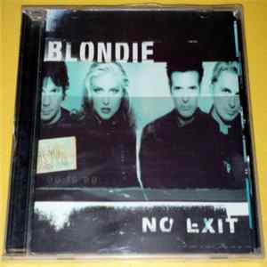 Blondie - No Exit FLAC