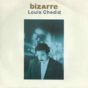 Louis Chedid - Bizarre FLAC