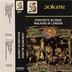 Concrete Blonde - Walking In London FLAC