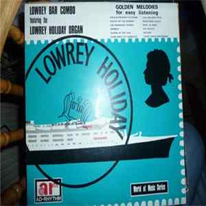 Lowrey Bar Combo - Featuring the Lowrey Organ FLAC