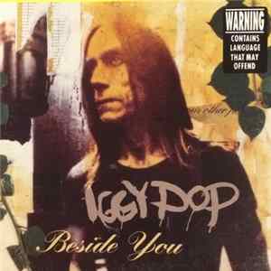Iggy Pop - Beside You FLAC