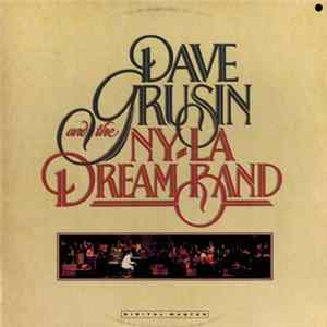 Dave Grusin And The N.Y. / L.A. Dream Band - Dave Grusin And The N.Y. / L.A. Dream Band FLAC
