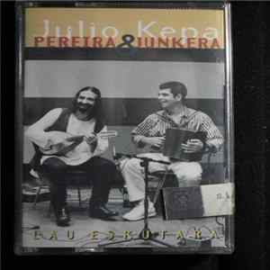 Julio Pereira & Kepa Junkera - Lau Eskutara FLAC