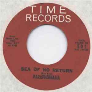 Paraphernalia - Sunny Days / Sea Of No Return FLAC
