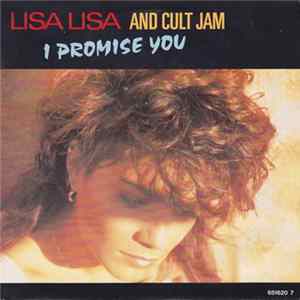 Lisa Lisa And Cult Jam - I Promise You FLAC