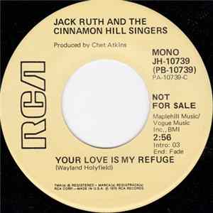 Jack Ruth And The Cinnamon Hill Singers - Your Love Is My Refuge FLAC