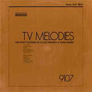 Claus Vandrey / Hans Haider - TV Melodies (The Fancy Guitars Of Claus Vandrey & Hans Haider) FLAC