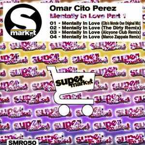 Omar Cito Perez - Mentally In Love FLAC