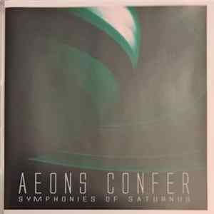 Aeons Confer - Symphonies Of Saturnus FLAC